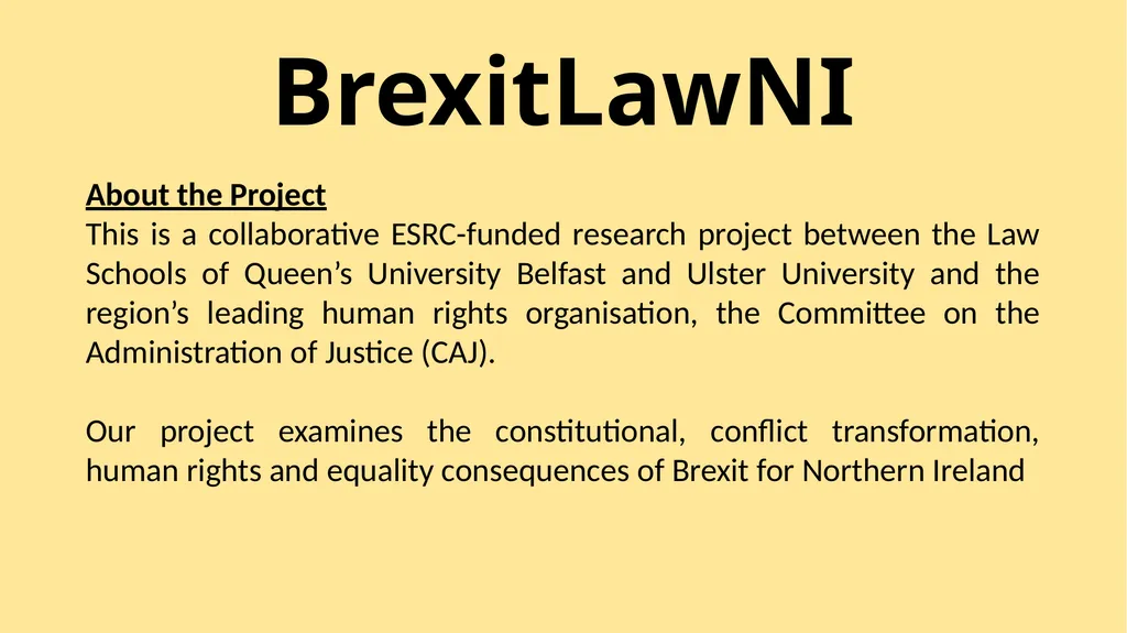 BrexitLawNI Brexit and Northern Ireland: The - slide 4 of 41