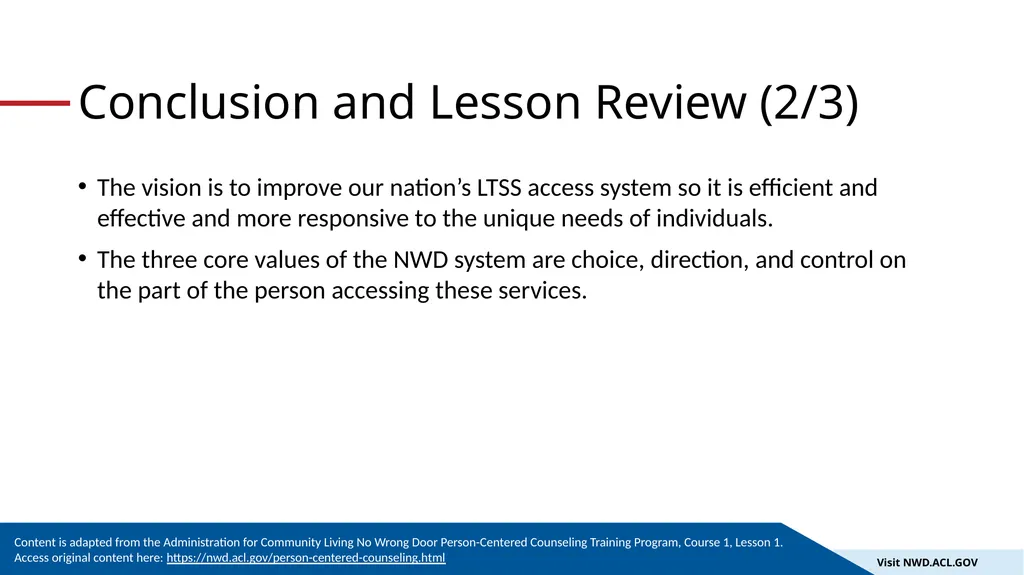 An Introduction to the No Wrong Door System 1 The - slide 17 of 18