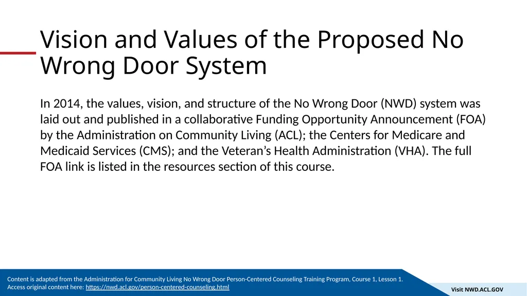 An Introduction to the No Wrong Door System 1 The - slide 8 of 18