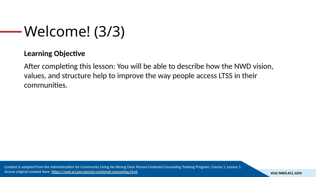 An Introduction to the No Wrong Door System 1 The - slide 5 of 18