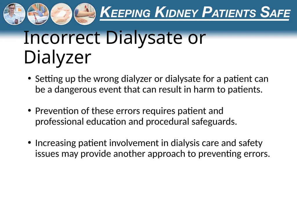 Preventing the Use of Incorrect Dialysate or - slide 2 of 27