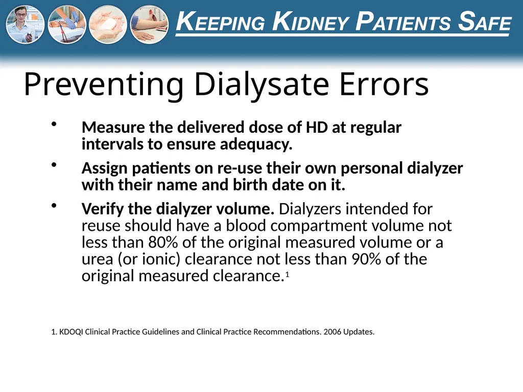 Preventing the Use of Incorrect Dialysate or - slide 13 of 27