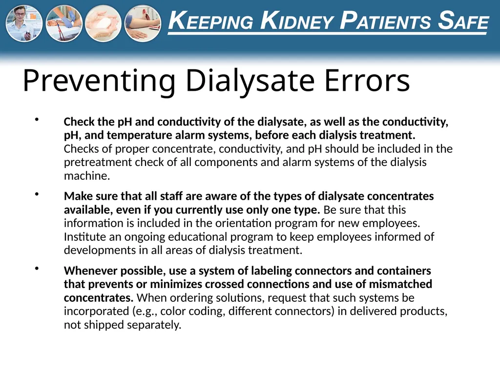 Preventing the Use of Incorrect Dialysate or - slide 11 of 27