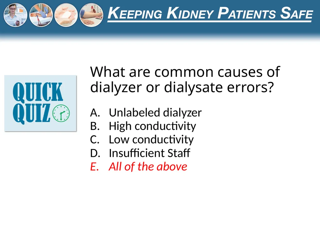 Preventing the Use of Incorrect Dialysate or - slide 23 of 27
