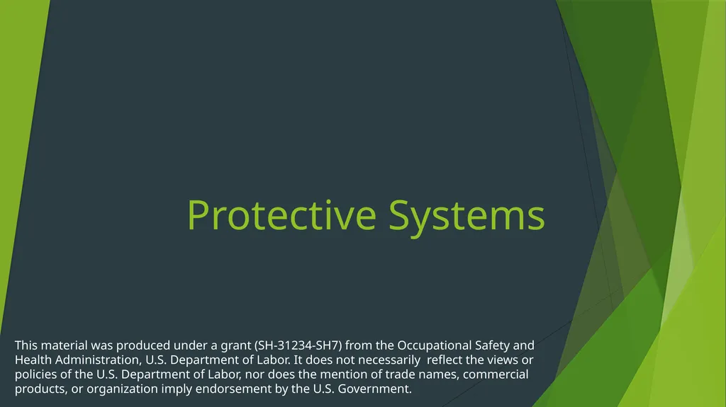 Protective Systems This material was produced - slide 1 of 38