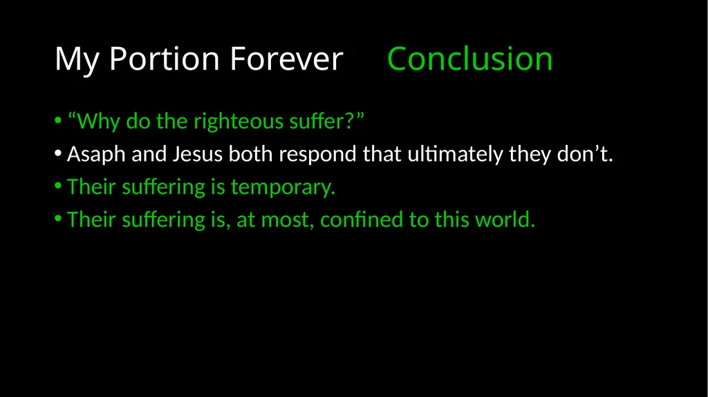 My Portion Forever Psalm 73 My Portion Forever - slide 44 of 48