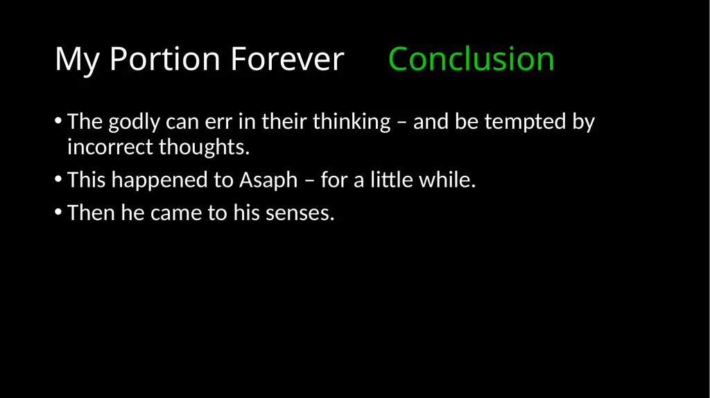 My Portion Forever Psalm 73 My Portion Forever - slide 47 of 48