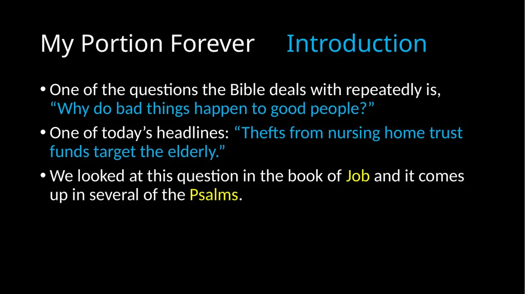 My Portion Forever Psalm 73 My Portion Forever - slide 3 of 48
