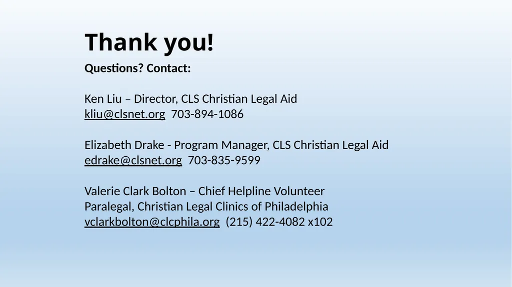 Legal Aid Helpline Training Wednesday, January 23, - slide 22 of 22