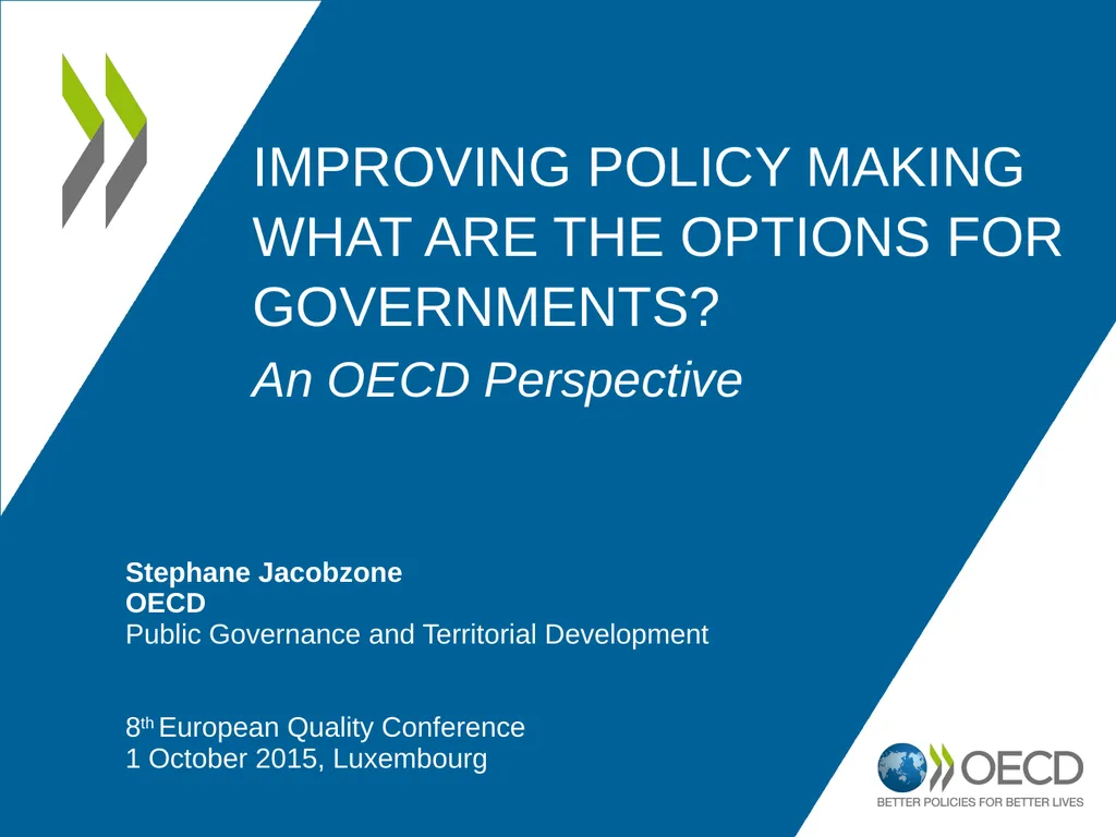 IMPROVING POLICY MAKING WHAT ARE THE OPTIONS FOR - slide 1 of 20