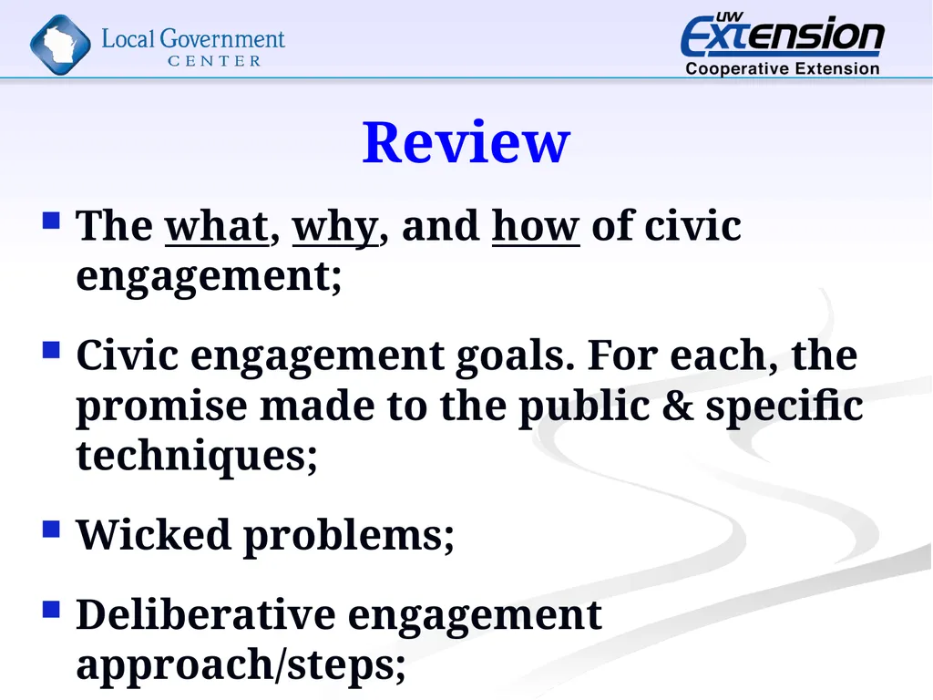 Techniques in Civic Engagement Presented by Bill - slide 24 of 25