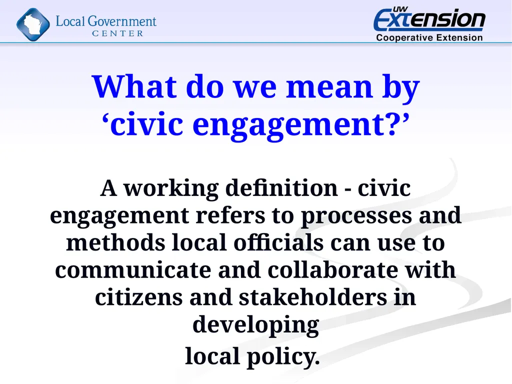 Techniques in Civic Engagement Presented by Bill - slide 5 of 25