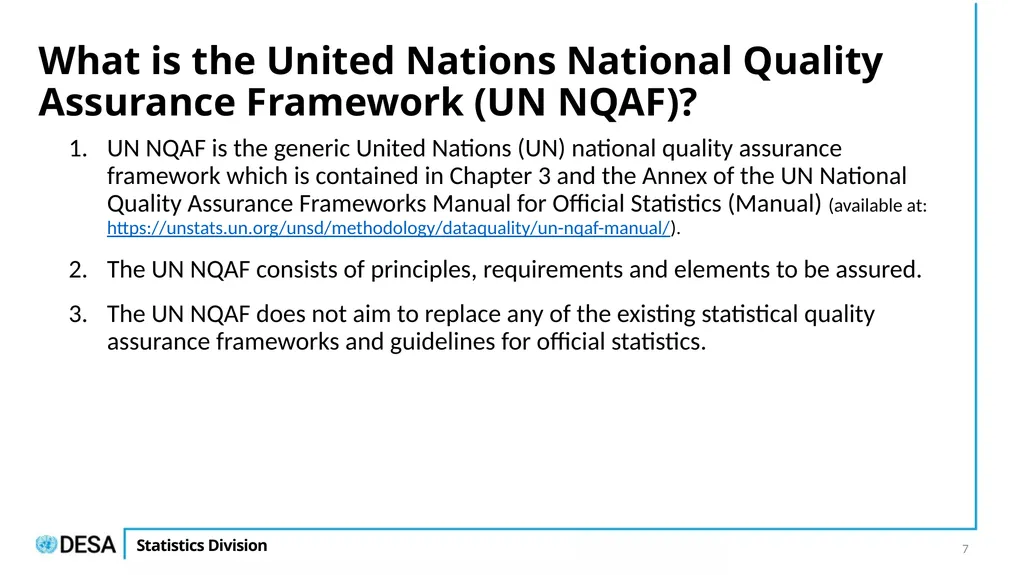 The UN National Quality Assurance Framework for - slide 7 of 21