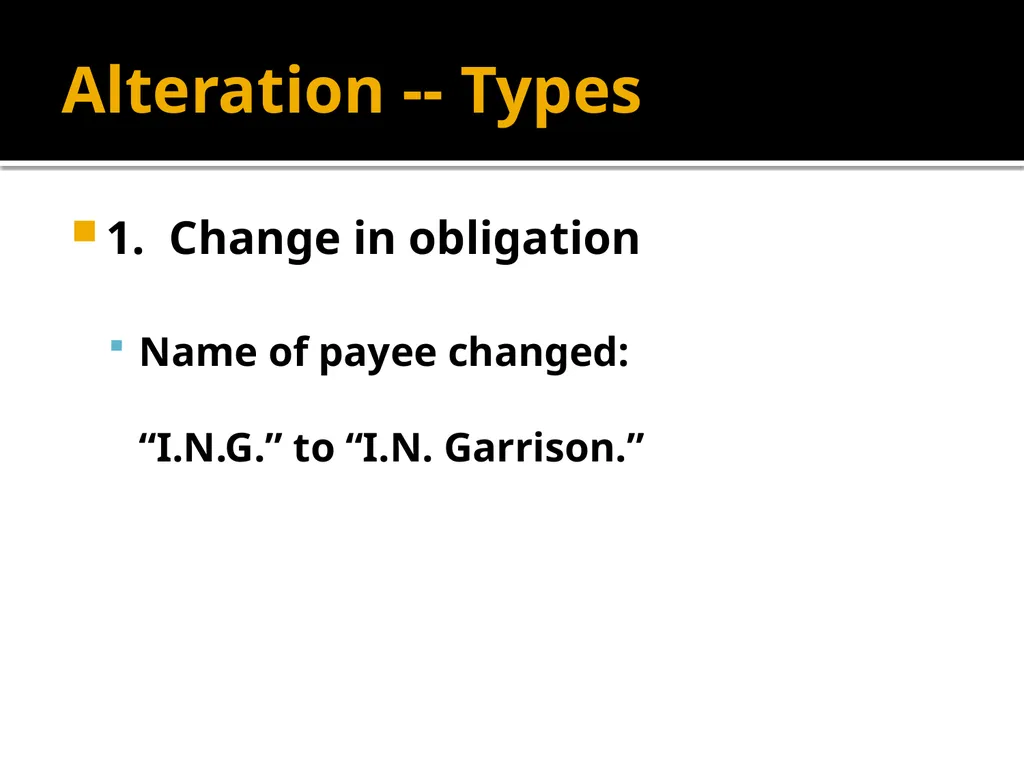 Forgery and Alteration Forgery – First Step - slide 72 of 86