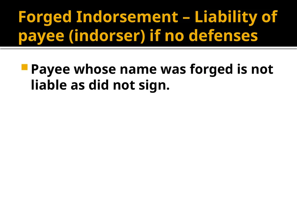 Forgery and Alteration Forgery – First Step - slide 30 of 86