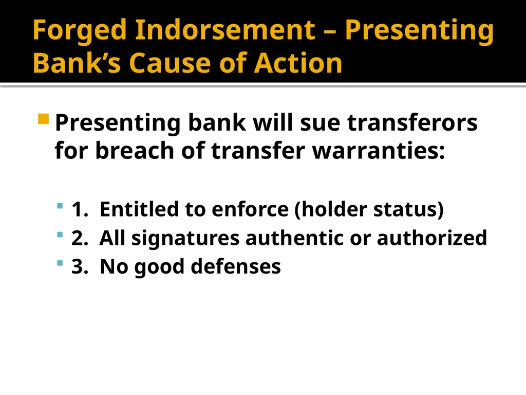 Forgery and Alteration Forgery – First Step - slide 33 of 86