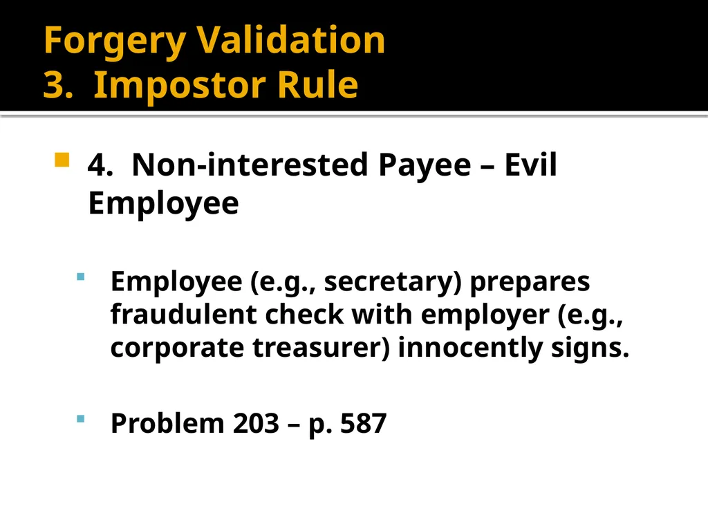 Forgery and Alteration Forgery – First Step - slide 52 of 86
