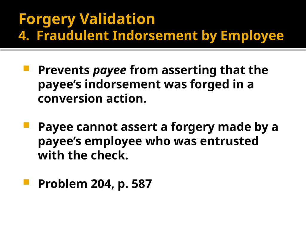 Forgery and Alteration Forgery – First Step - slide 53 of 86