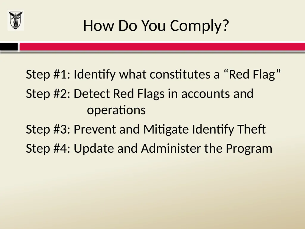 THE RED FLAGS RULE Detecting, Preventing, and - slide 8 of 20