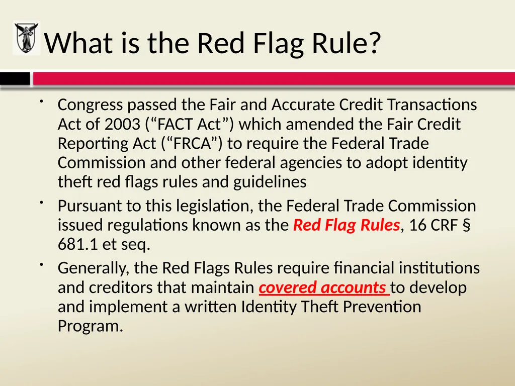 THE RED FLAGS RULE Detecting, Preventing, and - slide 2 of 20