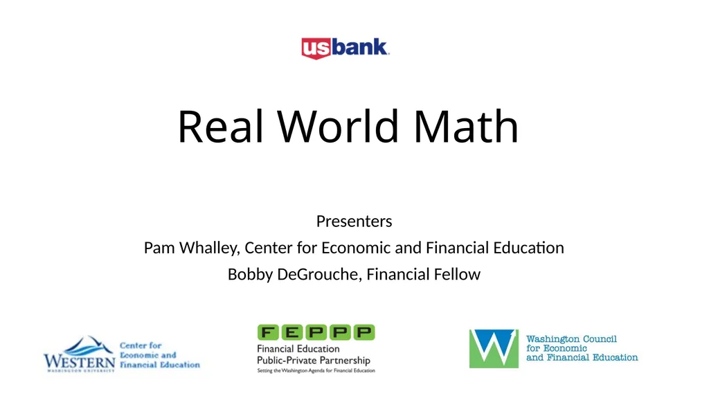 Real World Math Presenters Pam Whalley, Center for