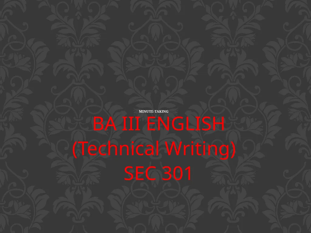 BA III ENGLISH (Technical Writing) SEC 301 - slide 1 of 17