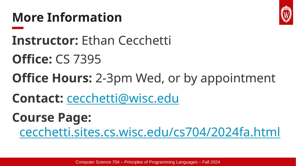 Instructor: Ethan Cecchetti Comp Sci 704 - slide 15 of 15