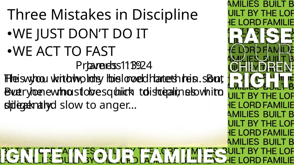 Raise Our Children Right Three Mistakes in - slide 4 of 6