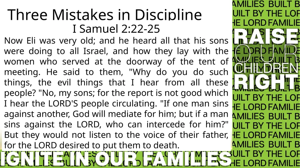 Raise Our Children Right Three Mistakes in - slide 5 of 6