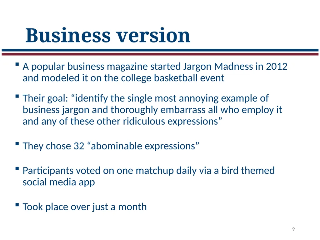 Jargon Madness: A plain language exercise Laura - slide 9 of 34