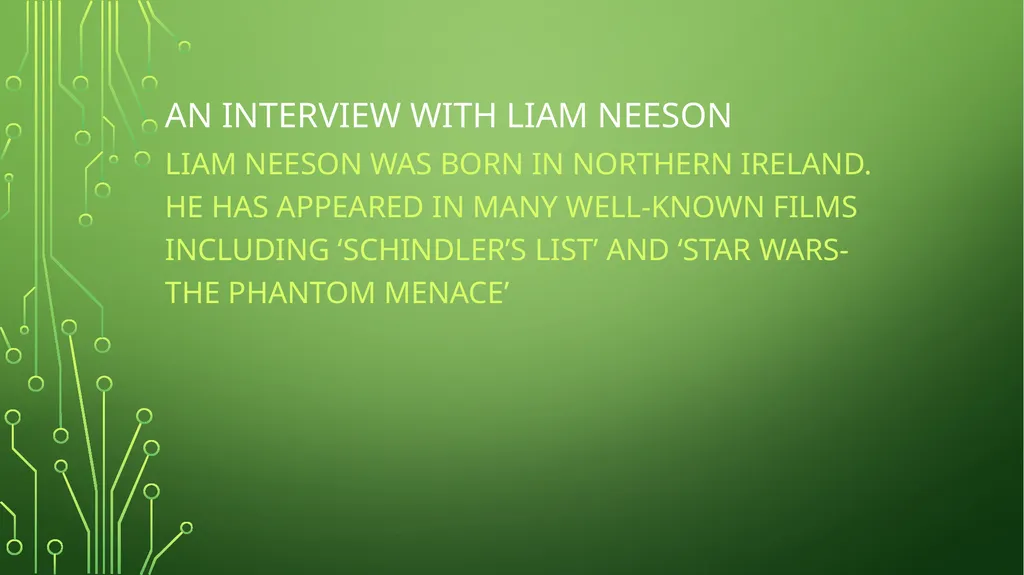 An interview with Liam Neeson Liam Neeson was born - slide 1 of 6