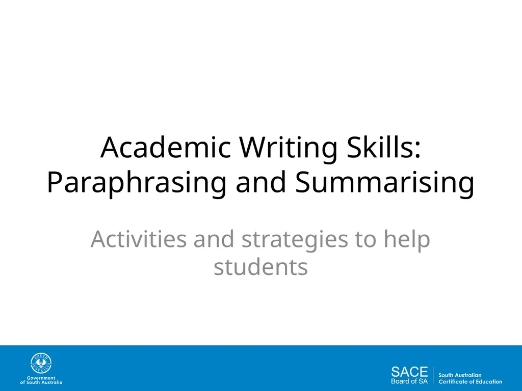 Academic Writing Skills: Paraphrasing and - slide 1 of 19
