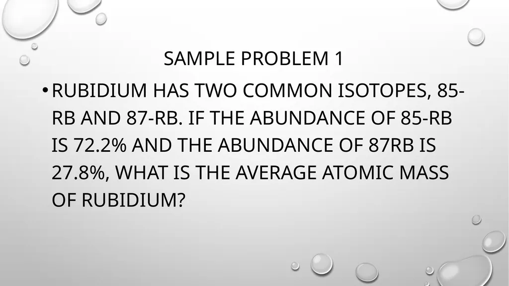 Aim: How to Calculate the Average Atomic Mass? Do - slide 7 of 10