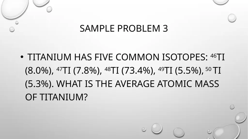 Aim: How to Calculate the Average Atomic Mass? Do - slide 10 of 10