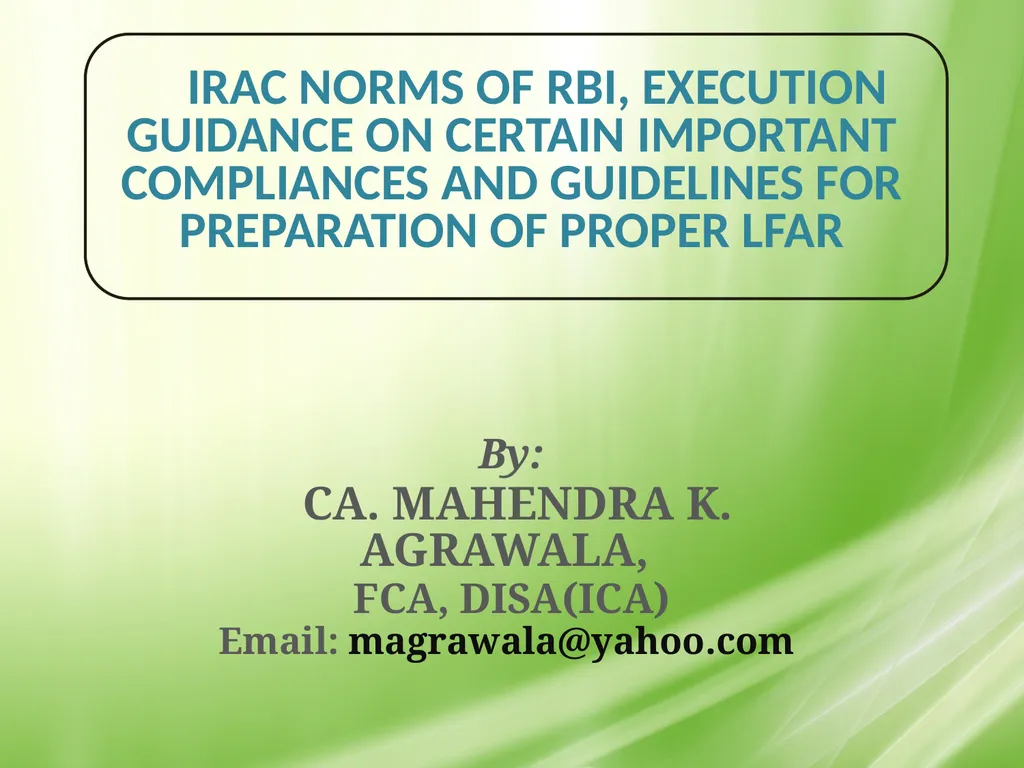 IRAC NORMS OF RBI, EXECUTION GUIDANCE ON CERTAIN - slide 1 of 44