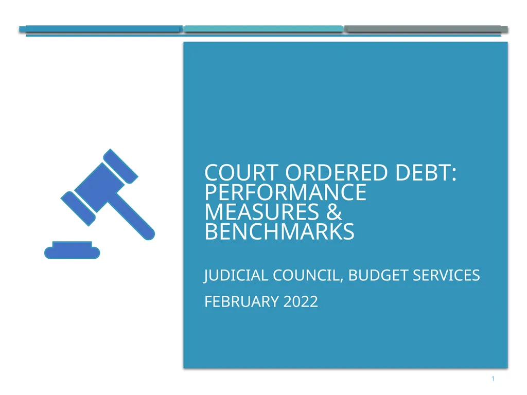 Court Ordered Debt: Performance measures & - slide 1 of 19