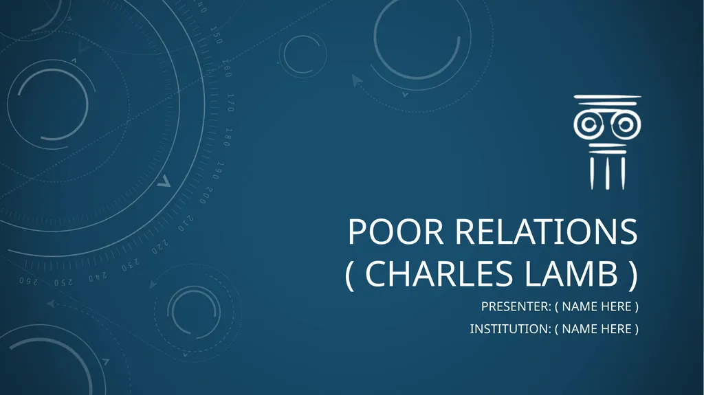Poor Relations ( Charles Lamb ) Presenter: ( NAME - slide 1 of 9