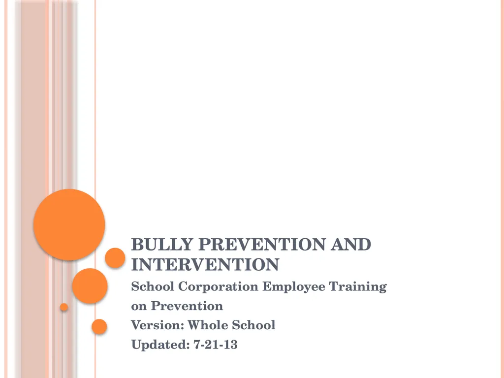 BULLY PREVENTION AND INTERVENTION School - slide 1 of 41