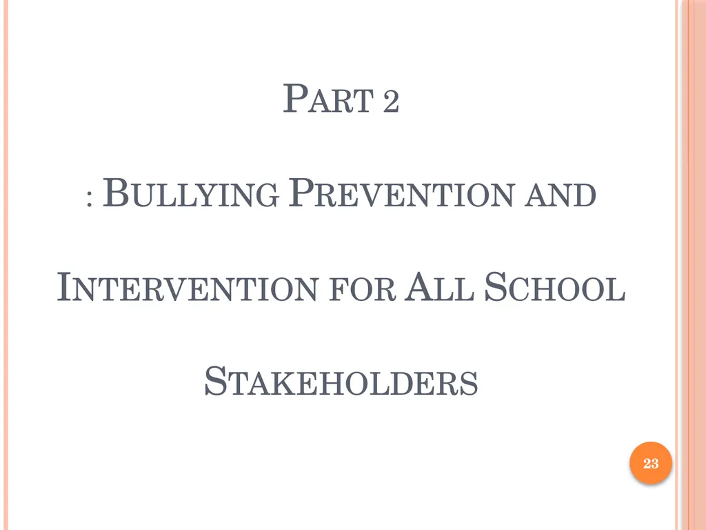 BULLY PREVENTION AND INTERVENTION School - slide 23 of 41