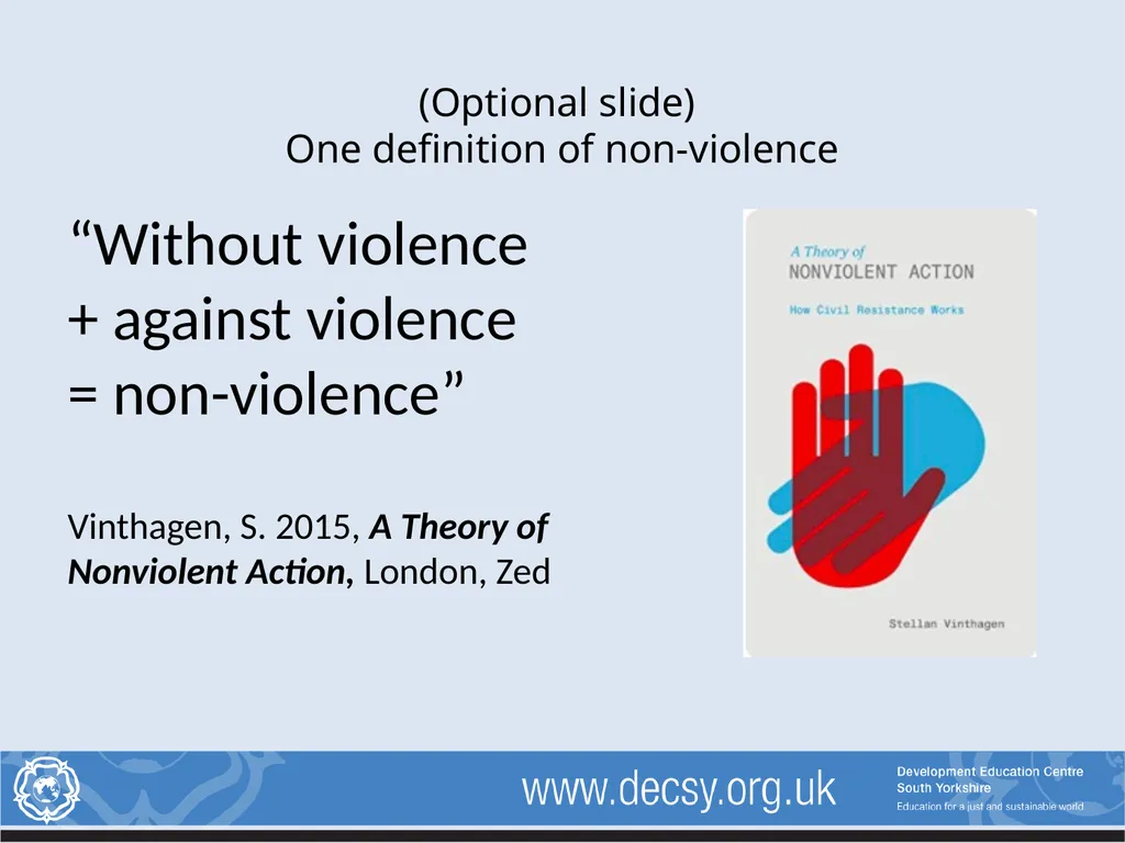 Non-violent Action: A Force for Change Lesson 2: - slide 9 of 14