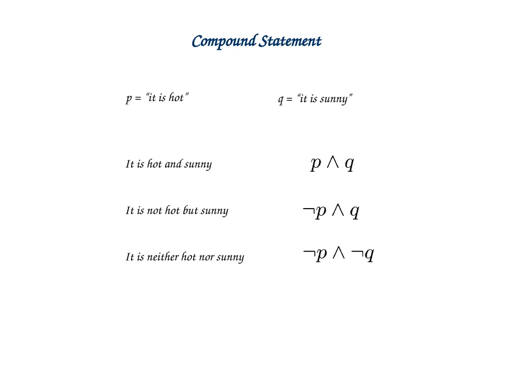 Propositional Logic Statement (Proposition) A - slide 4 of 26