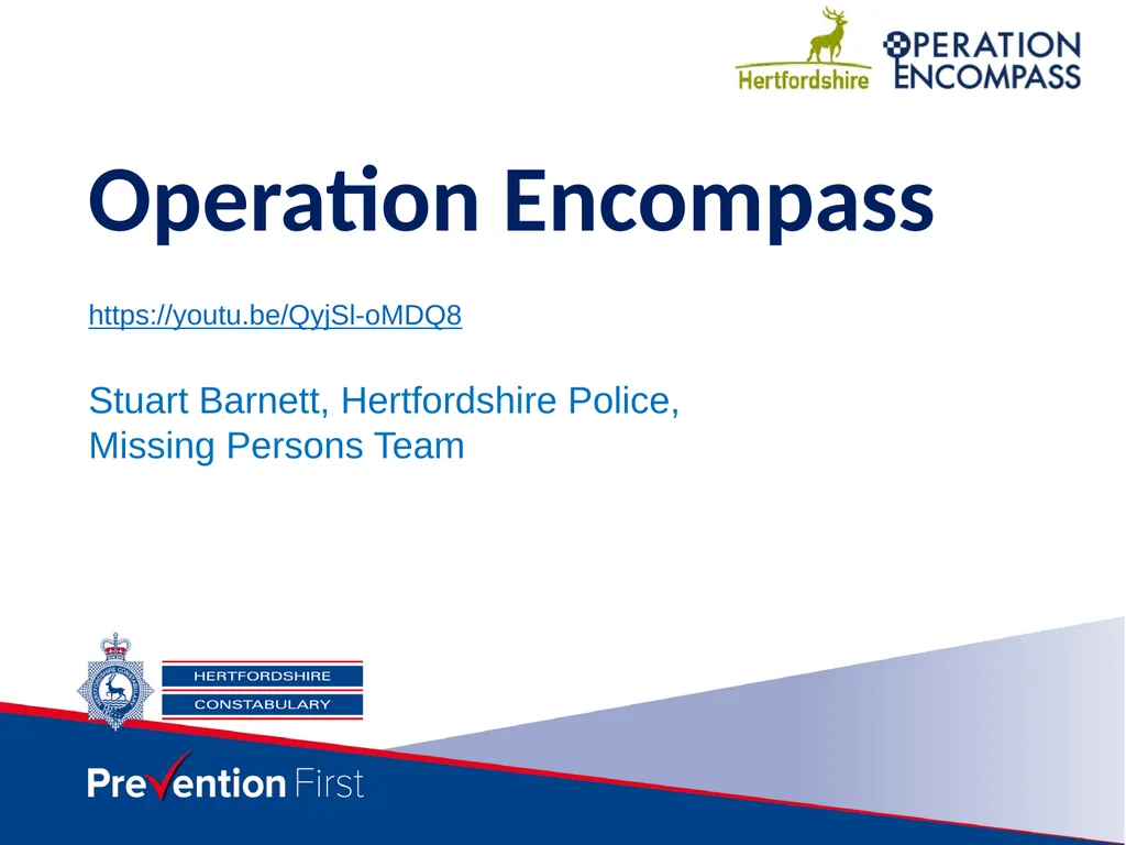 Operation Encompass https://youtu.be/QyjSl-oMDQ8 - slide 1 of 12