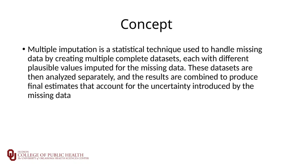 Introduction to Multiple Imputation Sixia Chen, - slide 16 of 36