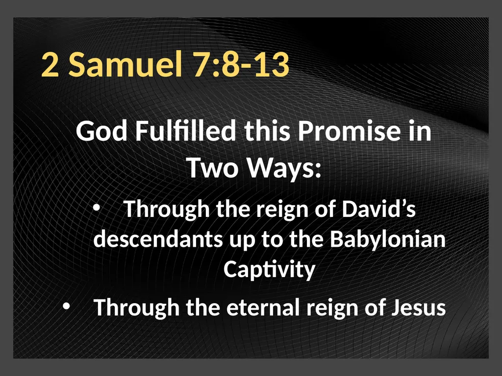 2 Samuel 7:8-13 “Now therefore, thus shall you say - slide 4 of 9