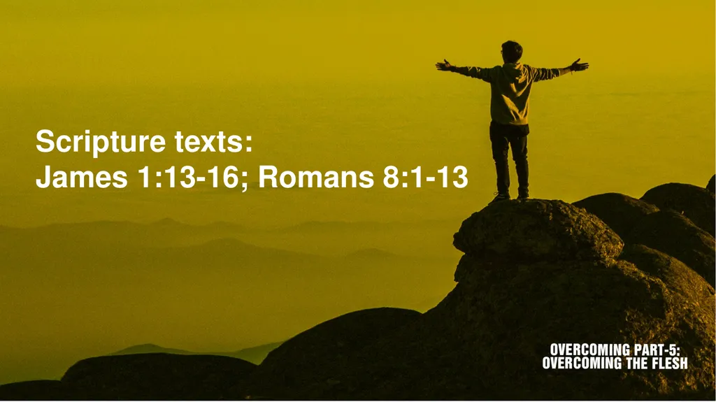 Scripture texts: James 1:13-16; Romans 8:1-13 1, - slide 2 of 16