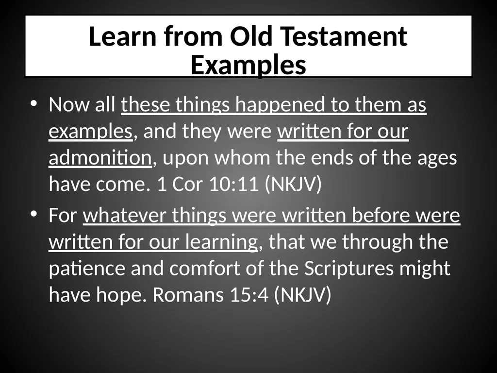 Learn from Old Testament Examples Now all these - slide 1 of 10