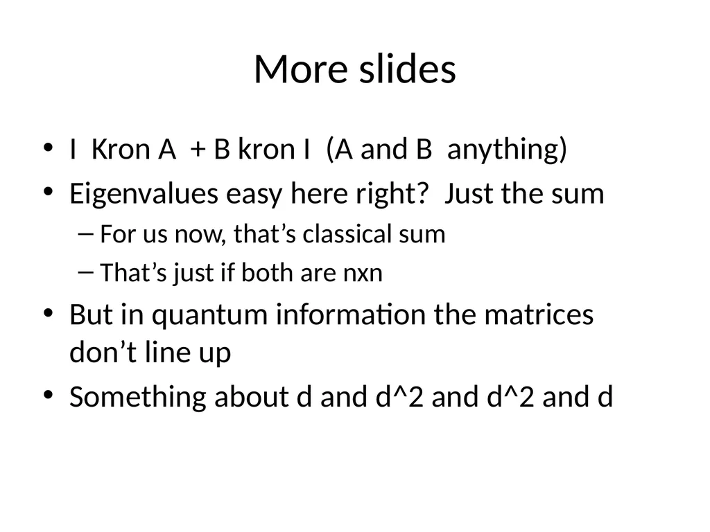 What are the Eigenvalues of a Sum of - slide 12 of 24