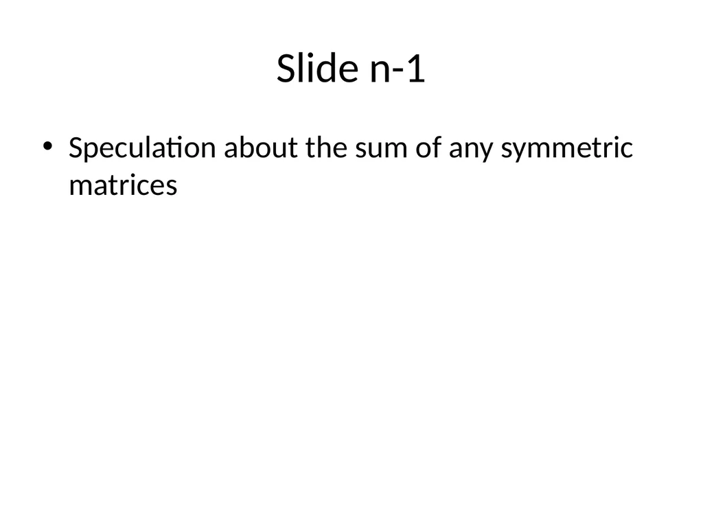 What are the Eigenvalues of a Sum of - slide 24 of 24