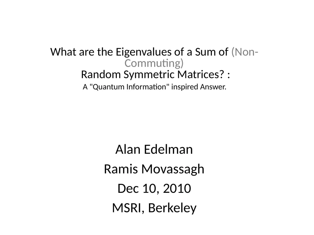 What are the Eigenvalues of a Sum of - slide 1 of 24