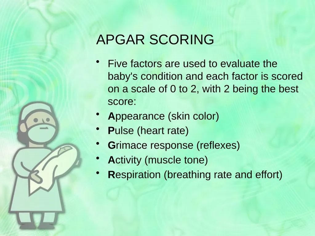 Newborn Assessment Jan Mould, RN, BSN, MEd HOSA – - slide 4 of 25
